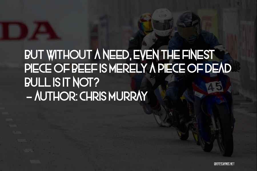 Chris Murray Quotes 1113728