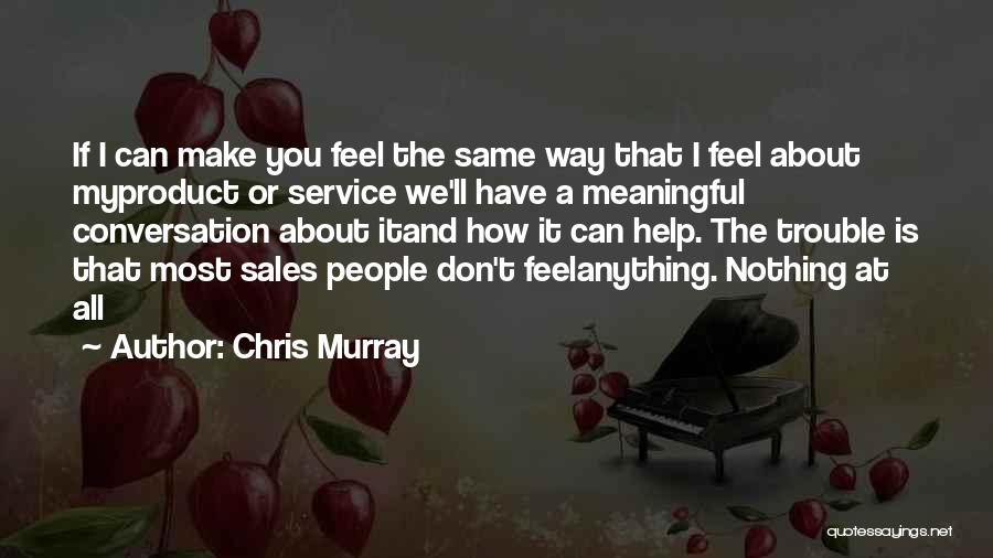 Chris Murray Quotes 1941834