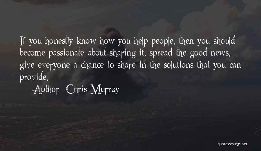 Chris Murray Quotes 323054