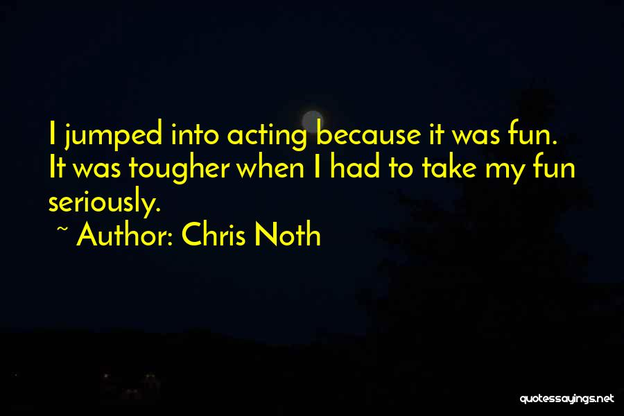Chris Noth Quotes 1130774