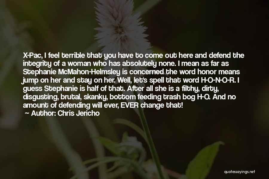 Chris O'brien Quotes By Chris Jericho