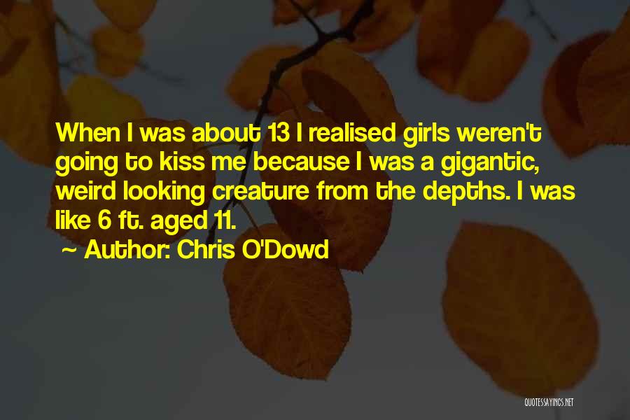 Chris O'brien Quotes By Chris O'Dowd