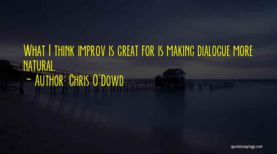 Chris O'brien Quotes By Chris O'Dowd