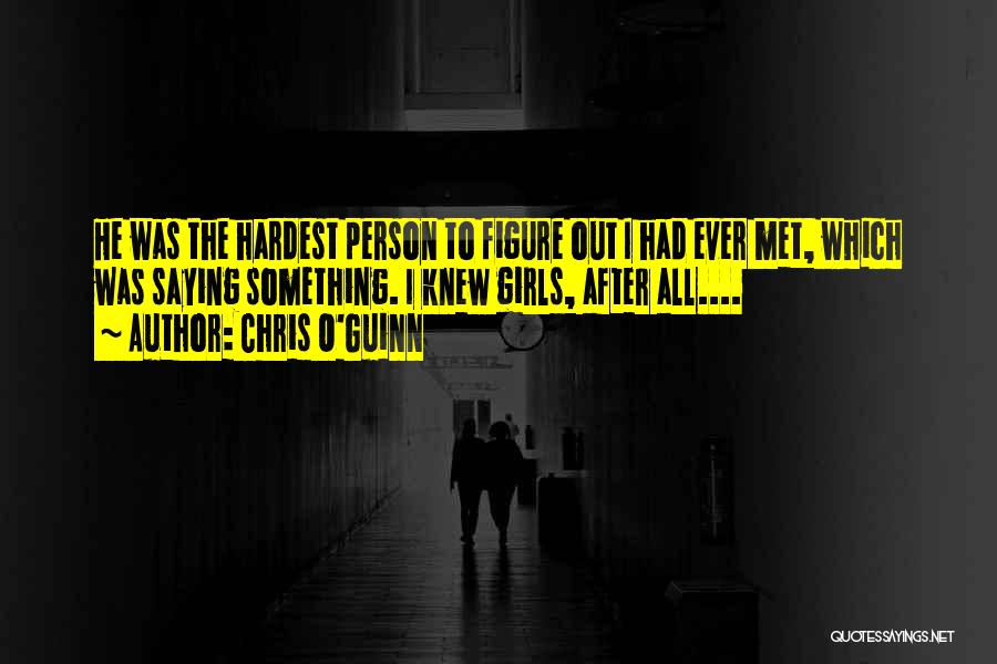 Chris O'brien Quotes By Chris O'Guinn