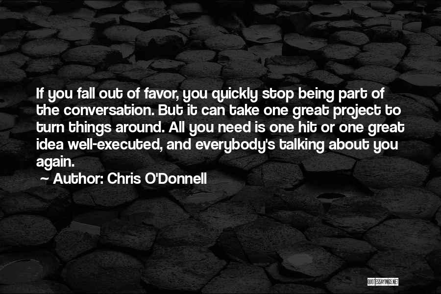 Chris O'Donnell Quotes 2219826