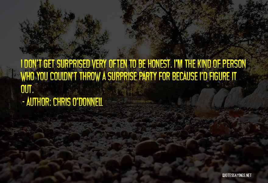 Chris O'Donnell Quotes 336873