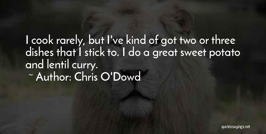 Chris O'Dowd Quotes 1007854