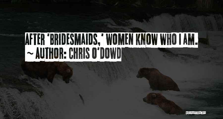 Chris O'Dowd Quotes 1626928