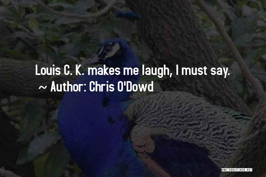 Chris O'Dowd Quotes 690978