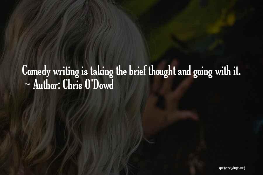 Chris O'Dowd Quotes 928636