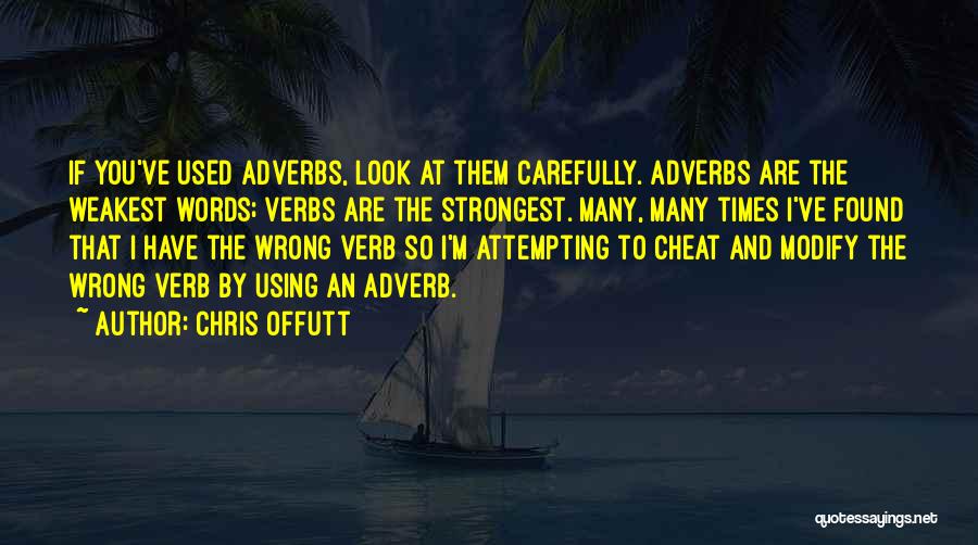 Chris Offutt Quotes 1268930