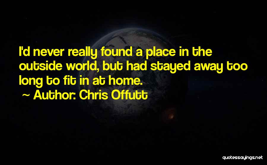 Chris Offutt Quotes 2256578