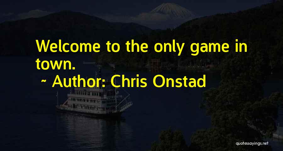 Chris Onstad Quotes 1060671