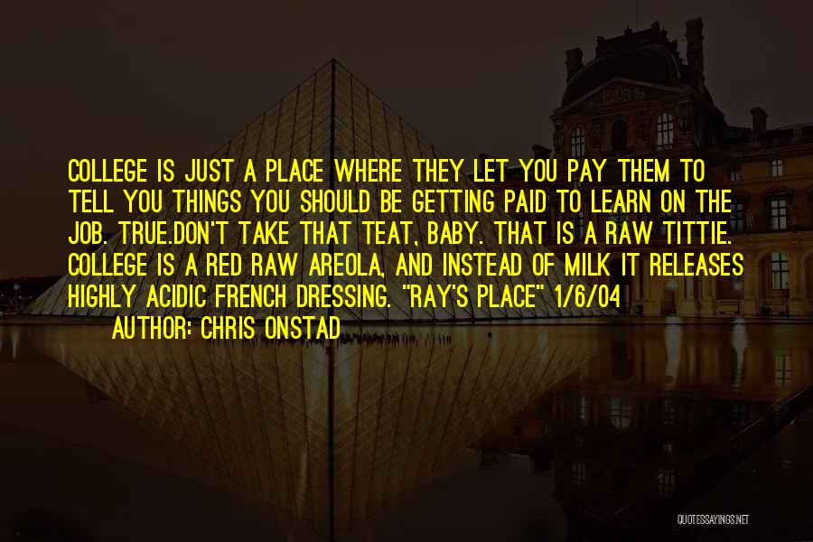 Chris Onstad Quotes 1748743