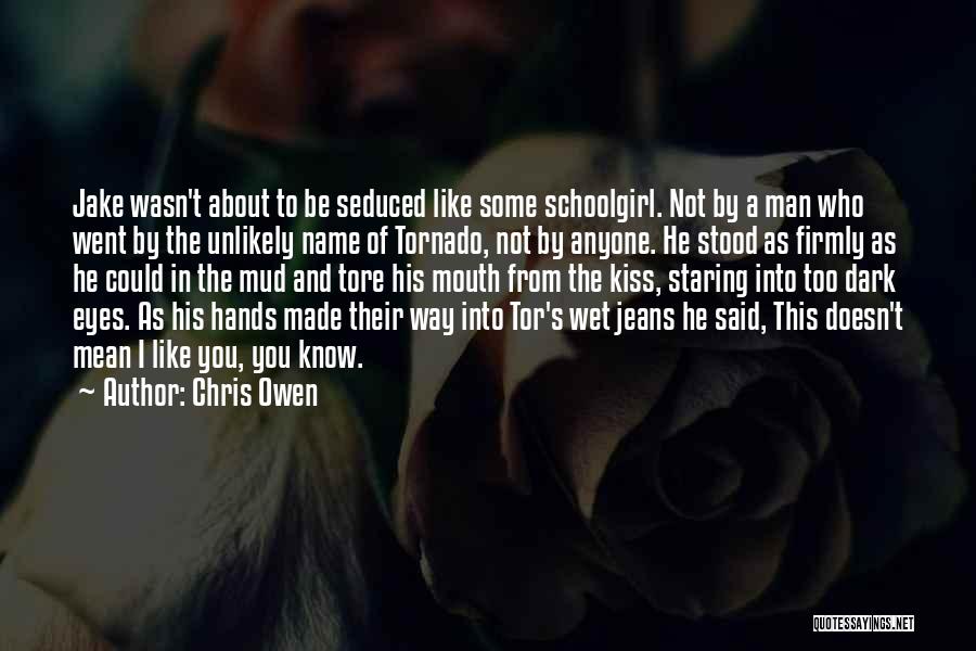 Chris Owen Quotes 1582556