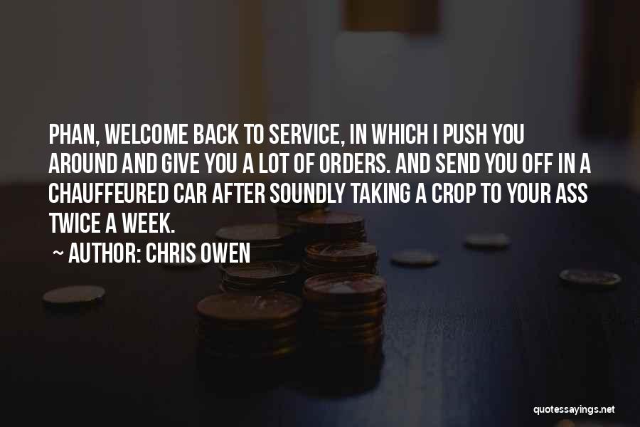 Chris Owen Quotes 925492