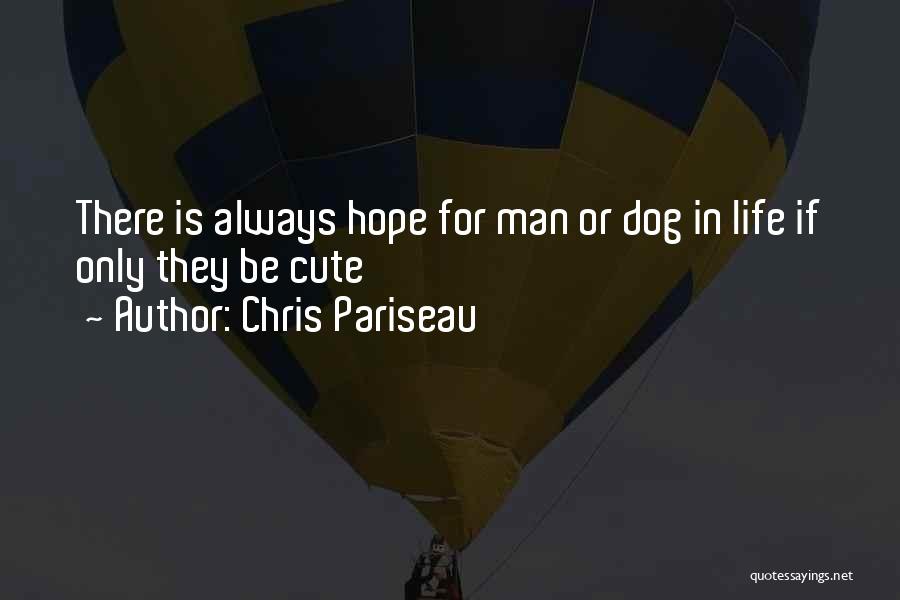 Chris Pariseau Quotes 1098840