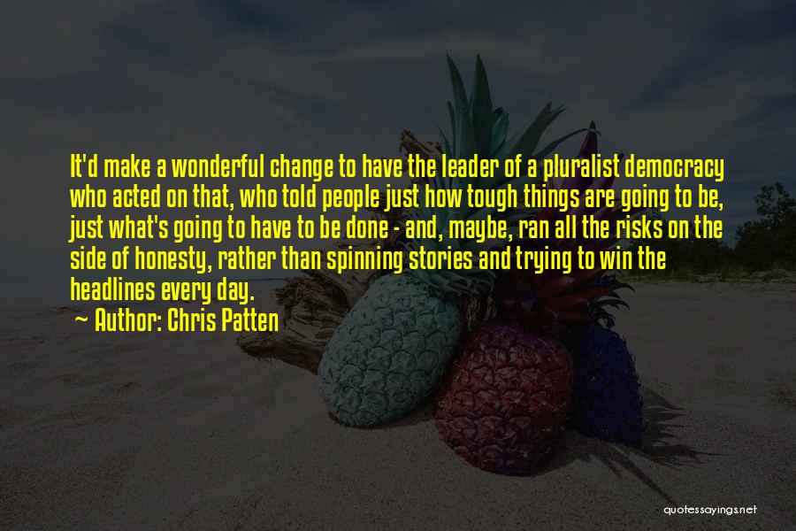 Chris Patten Quotes 1335371