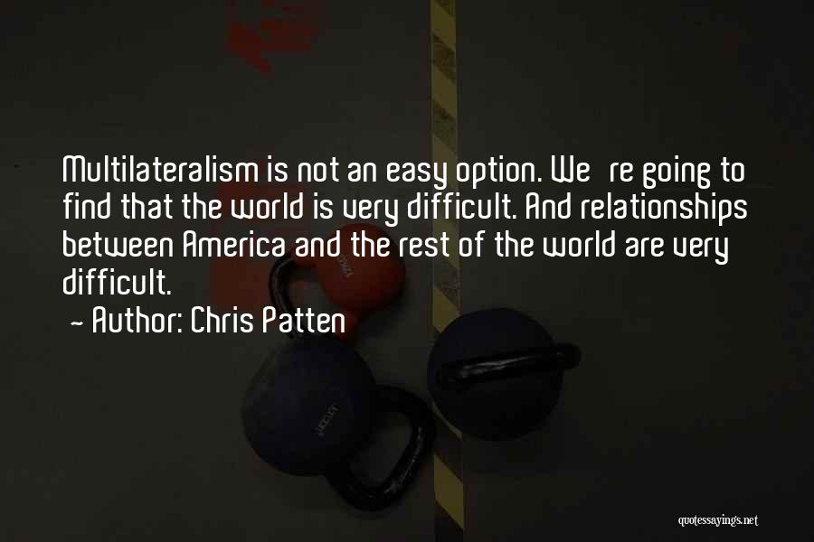 Chris Patten Quotes 1517788