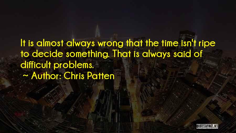 Chris Patten Quotes 1608557