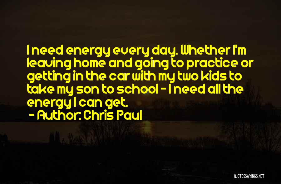Chris Paul Quotes 2241948