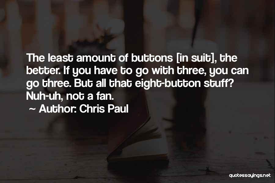 Chris Paul Quotes 2249987