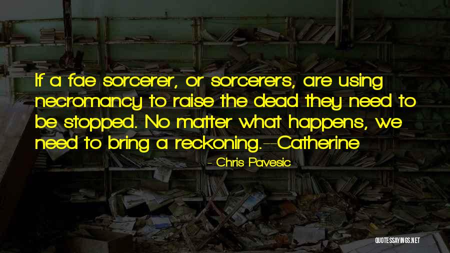 Chris Pavesic Quotes 2155868 Chris Pavesic Quotes 2155868