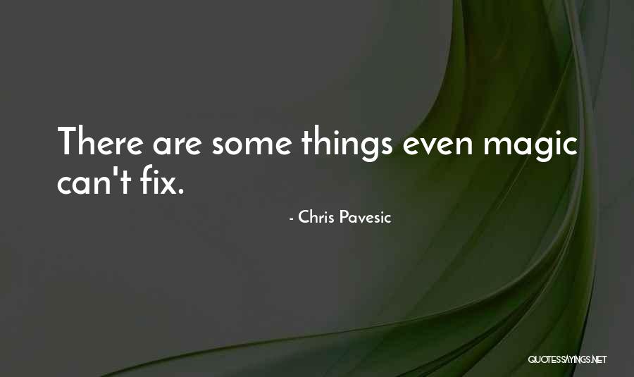 Chris Pavesic Quotes 977073