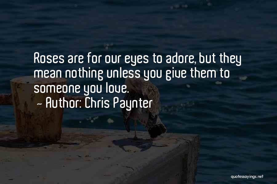 Chris Paynter Quotes 1398117