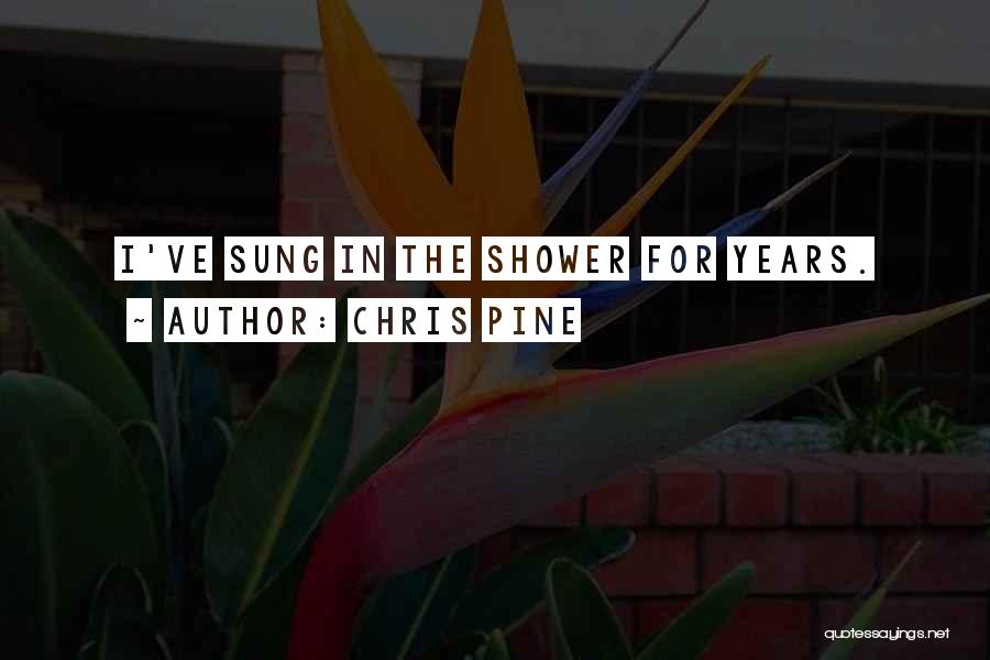 Chris Pine Quotes 1743488