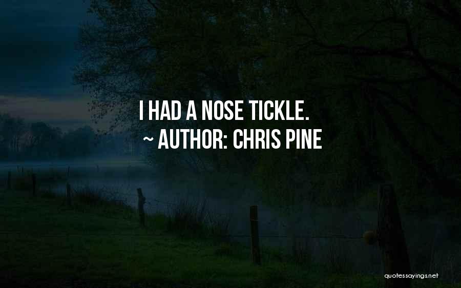 Chris Pine Quotes 1868244