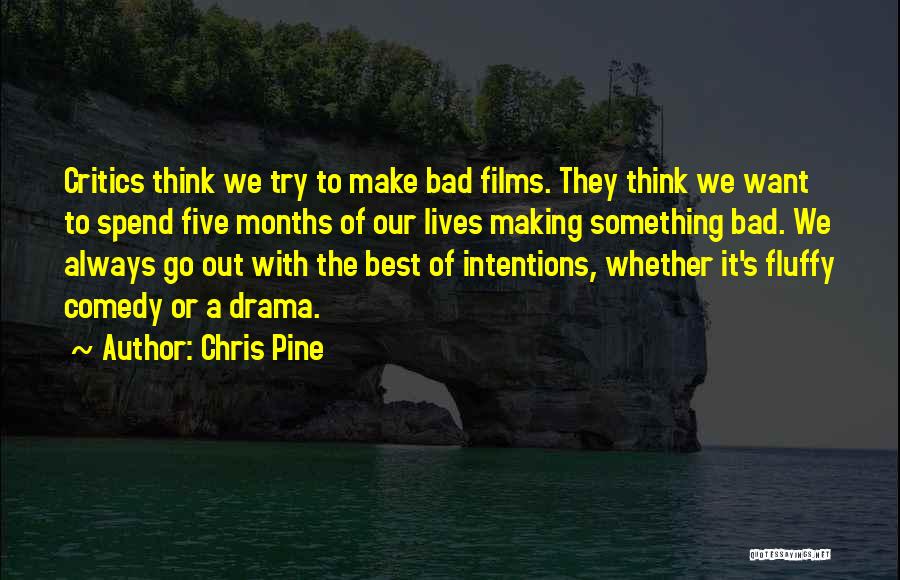 Chris Pine Quotes 1975515