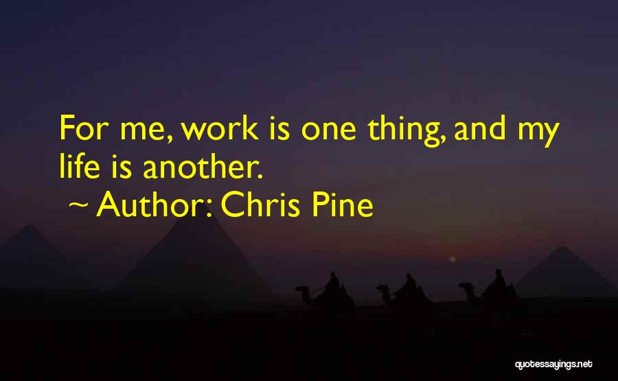 Chris Pine Quotes 316441