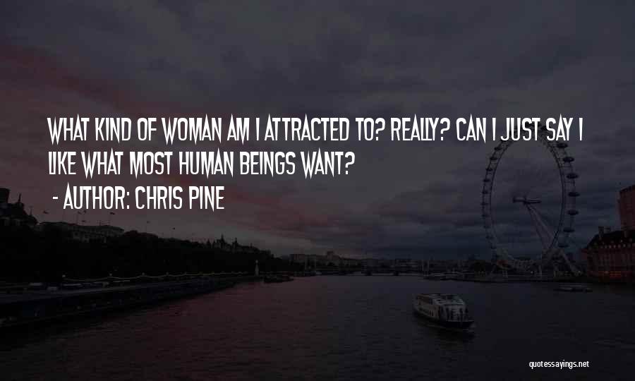 Chris Pine Quotes 445924