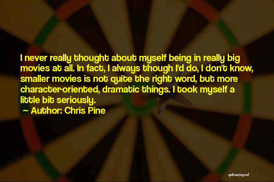 Chris Pine Quotes 552067