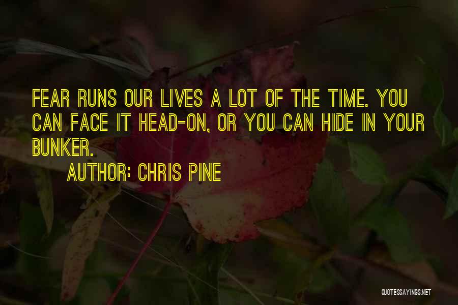 Chris Pine Quotes 615081