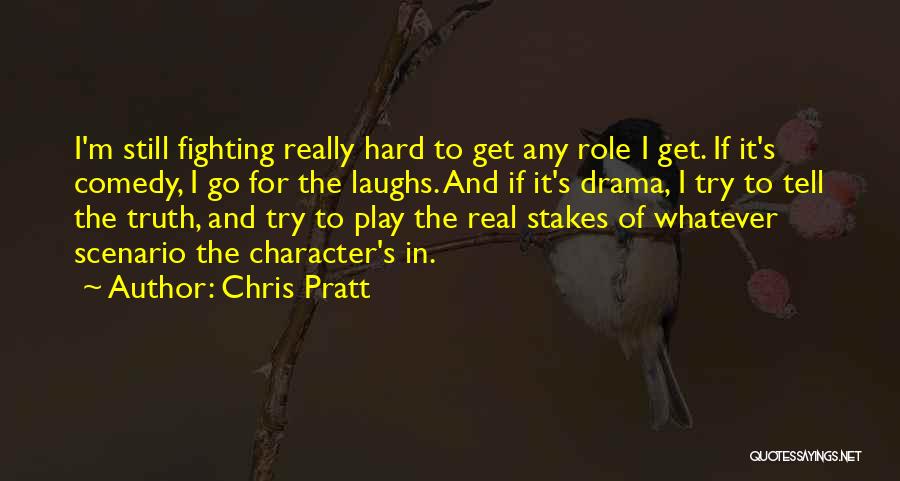 Chris Pratt Quotes 1034919