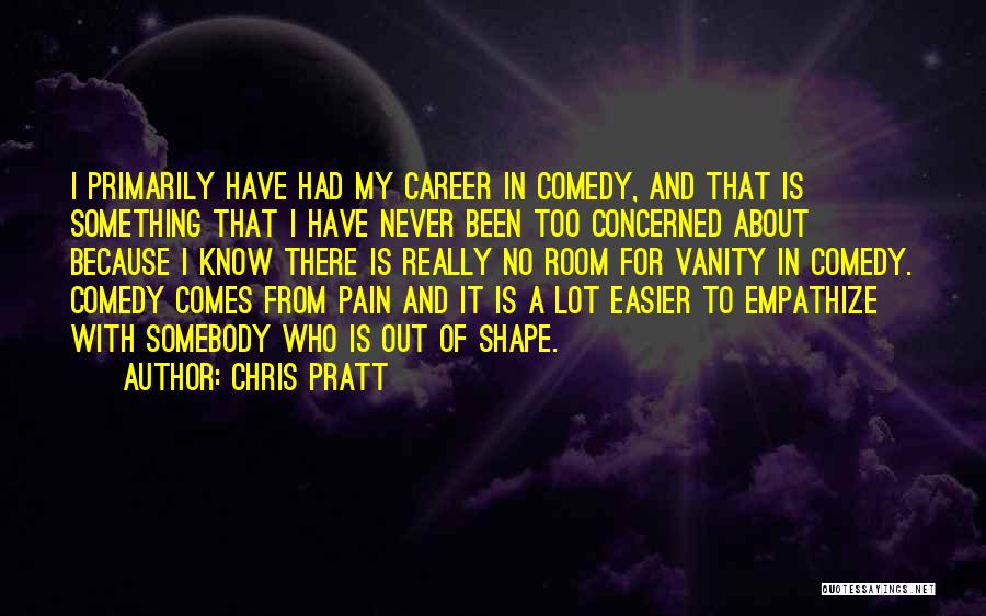 Chris Pratt Quotes 1084121