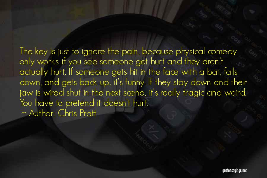 Chris Pratt Quotes 2051593