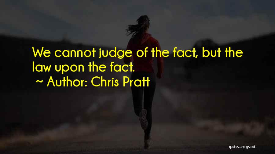 Chris Pratt Quotes 274355