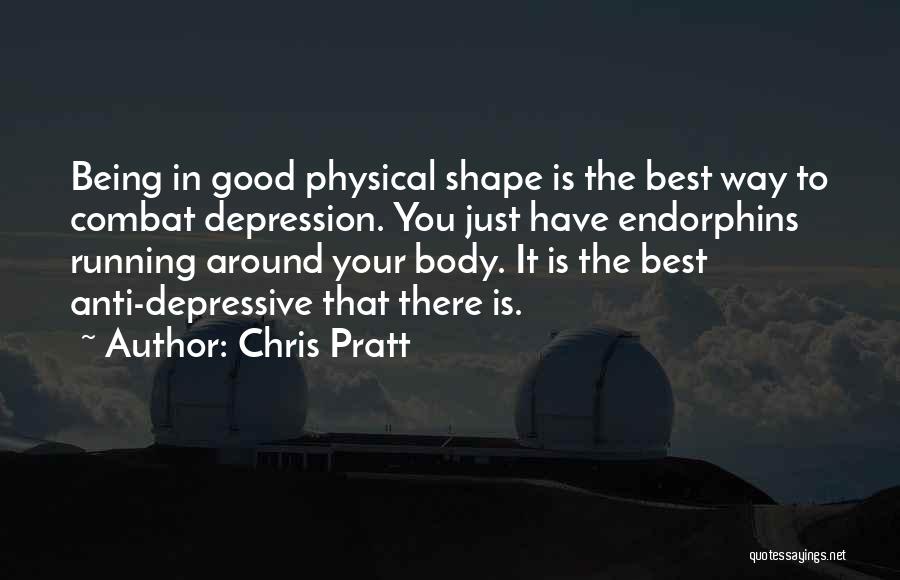 Chris Pratt Quotes 907014