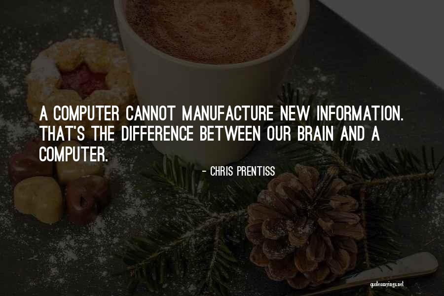 Chris Prentiss Quotes 1018703 Chris Prentiss Quotes 1018703