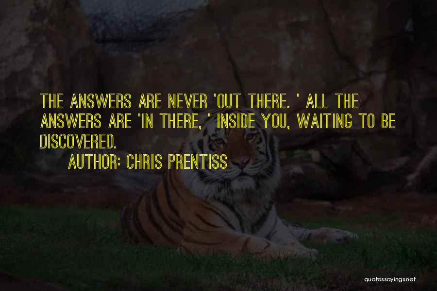 Chris Prentiss Quotes 1221480