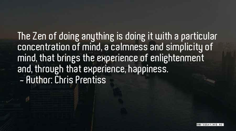 Chris Prentiss Quotes 124135