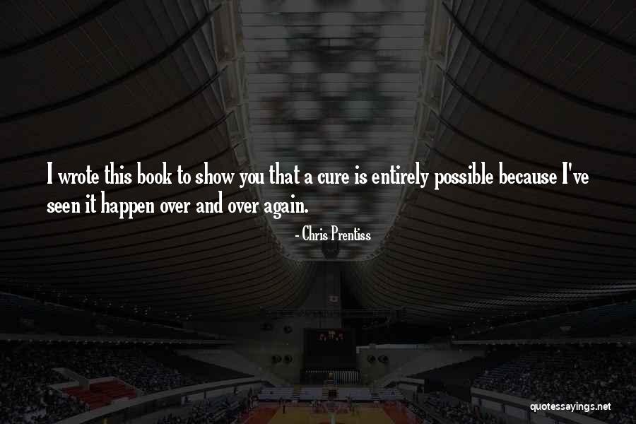 Chris Prentiss Quotes 1451625 Chris Prentiss Quotes 1451625
