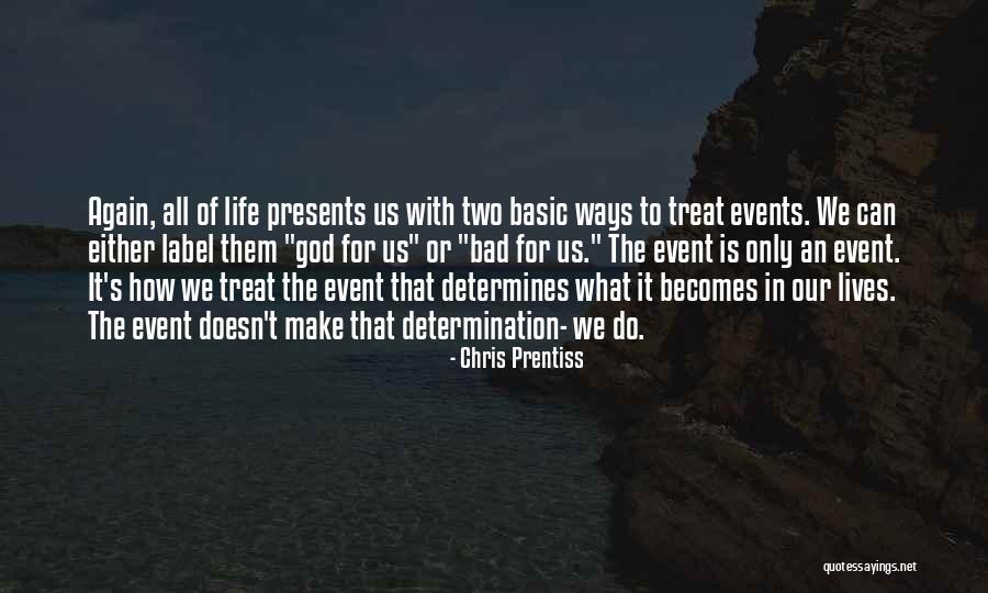 Chris Prentiss Quotes 2246103