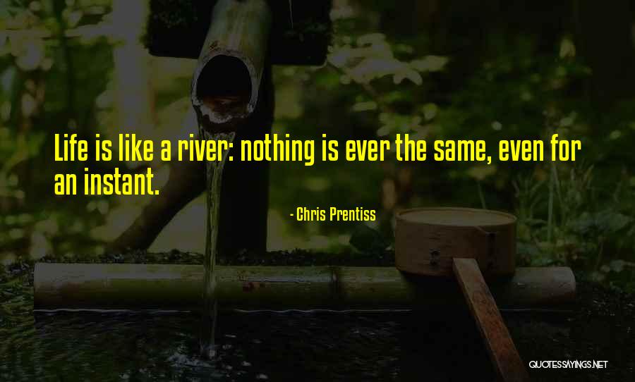 Chris Prentiss Quotes 511054 Chris Prentiss Quotes 511054