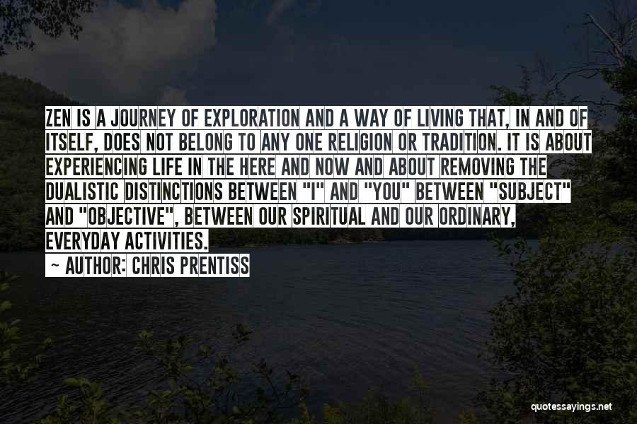 Chris Prentiss Quotes 751023