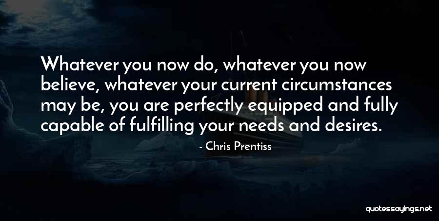 Chris Prentiss Quotes Quotes By Chris Prentiss Chris Prentiss Quotes Quotes By Chris Prentiss