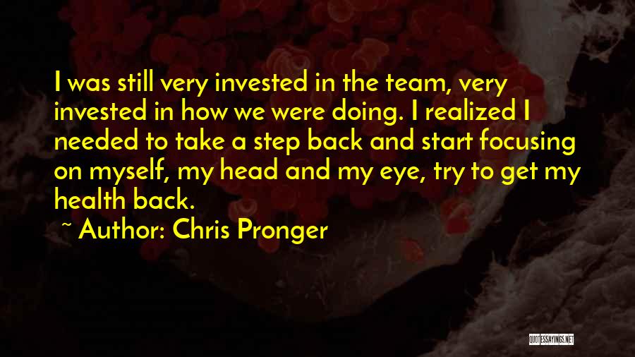 Chris Pronger Quotes 1638288